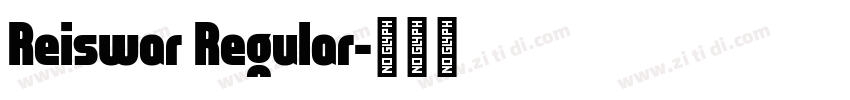 Reiswar Regular字体转换